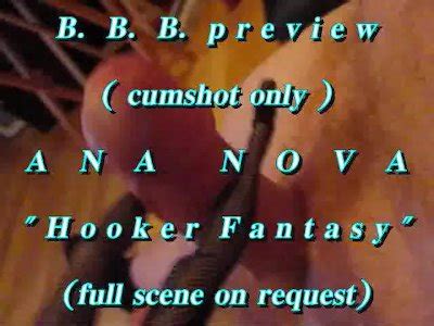 B B B Preview Ana Nova Hooker Fantasy Cumshot Only With Slomo Wmv Free Mobile Porn Videos