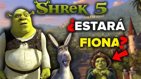 Shrek Volver Fiona Todo Lo Que Sabemos Dreamworks Youtube