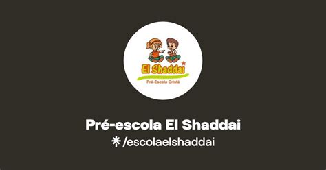 Pr Escola El Shaddai Instagram Facebook Linktree