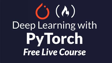 Free Live Course Deep Learning With Pytorch