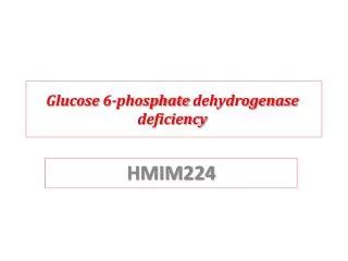 Ppt Glucose Phosphate Dehydrogenase G Pd Powerpoint