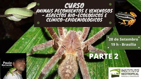 CURSO ANIMAIS PEÇONHENTOS E VENENOSOS ASPECTOS BIO ECOLÓGICOS E