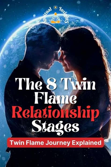 The 8 Twin Flame Relationship Stages Twin Flame Journey Explained