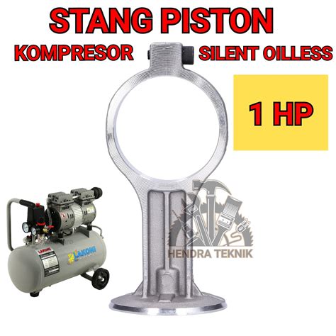 STANG PISTON KOMPRESOR 1HP OILLESS SILENT SPAREPART SETANG SEKER 1 HP