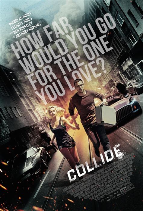 Collide Thriller Con Nicholas Hoult Y Felicity Jones Cuatro Bastardos