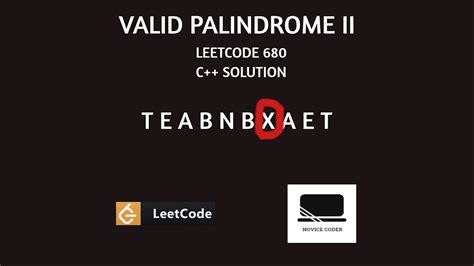 Leetcode Valid Palindrome Ii A Step By Step Solution Tutorial