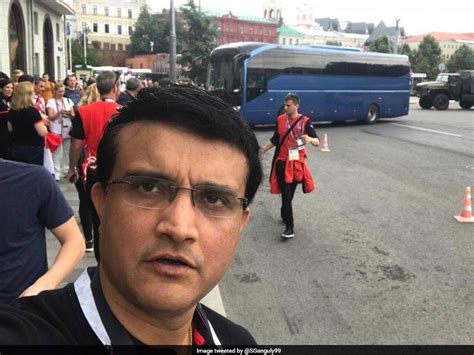 Fifa World Cup 2018 Sourav Ganguly Arrives In Moscow For France Vs