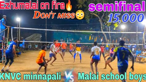 Ezhumalai On Fire Don T Miss It Knvc Minnapali V S Malai School