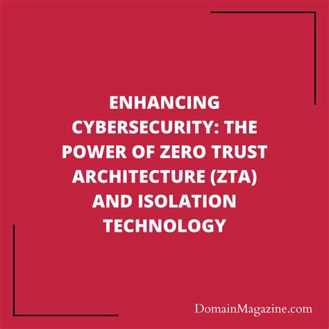 Enhancing Cybersecurity The Power Of Zero Trust Architecture Zta And