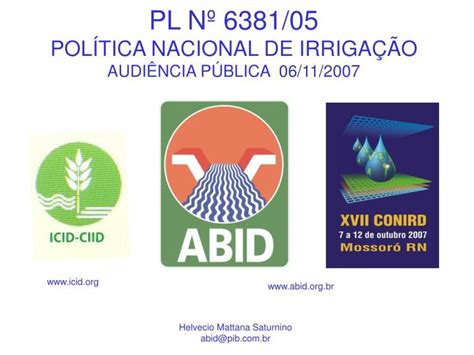 PPT PL Nº 6381 05 POLÍTICA NACIONAL DE IRRIGAÇÃO AUDIÊNCIA PÚBLICA 06