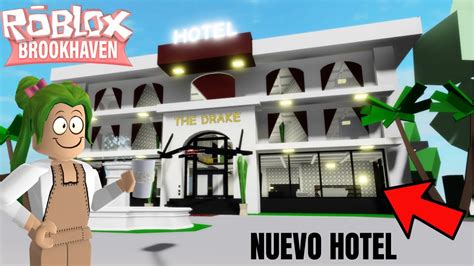 NUEVO HOTEL 5 ESTRELLAS EN BROOKHAVEN ACTUALIZACIÓN ROBLOX karola20