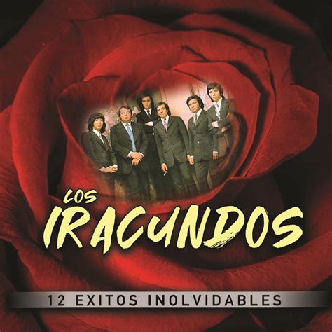 Xitos Inolvidables Album By Los Iracundos Apple Music