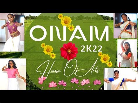 Onam 2K22 House Of Arts Onam Special Mashup Songs Happy Onam