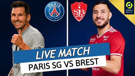 Psg Brest Live Cadix Barcelone Live Victoire Du Psg