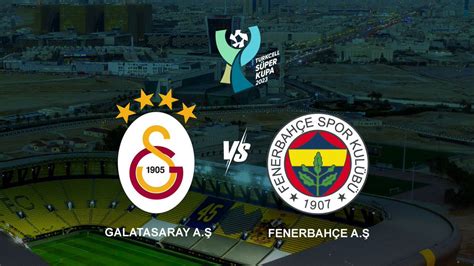 Preview Galatasaray Vs Fenerbahce Prediction Team News H H