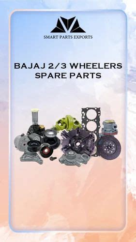 Bajaj 2 Wheeler 3 Wheeler Spare Parts At Rs 1000 Ashok Vihar New