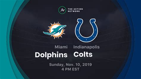 Dolphins Vs Colts Betting Odds Predictions And Picks November 10 2019