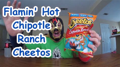 Flamin Hot Chipotle Ranch Cheetos Youtube