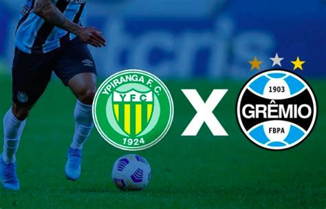 Ypiranga x Grêmio onde assistir escalações e como chegam os times