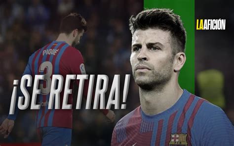 Memes de anuncio de retiro de Gerard Piqué le recuerdan a Shakira