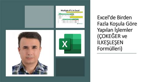 Excel de Birden Fazla Koşula Göre Yapılan İşlemler ÇOKEĞER ve