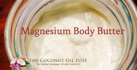 Coconut Oil Post Magnesium Body Butter Body Cream Recipe Homemade Foot