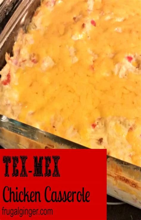 Tex Mex Chicken Casserole The Frugal Ginger