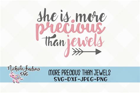 She Is More Precious Than Jewels Svg