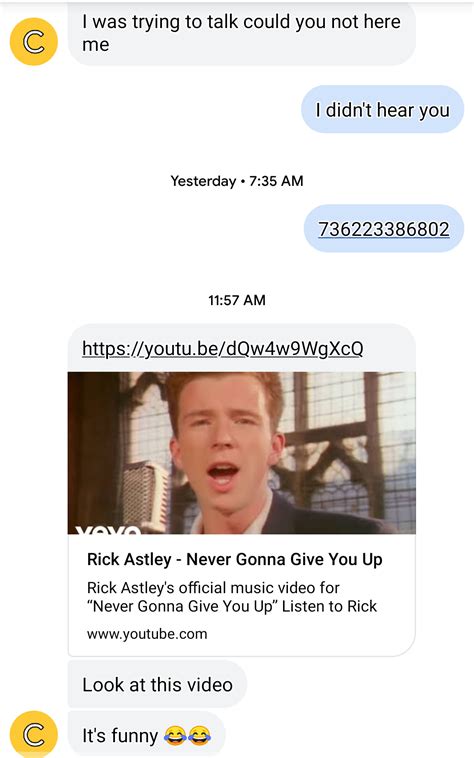My Friend Tried To Rick Roll Me Rtherewasanattempt