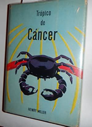 Tropico De Cancer Tropic Of Cancer By Miller Henry Very Good