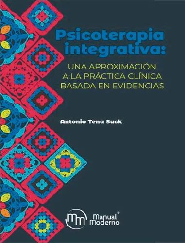 Libro Psicoterapia Integrativa Una Aproximaci N A La Pr Cti Env O Gratis