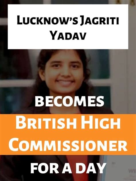 Lucknows Jagriti Yadav Becomes British High Commissioner For A Day