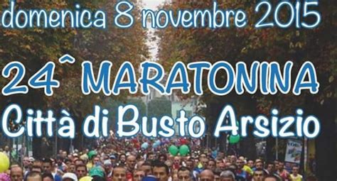 Maratonina Di Busto Tutto Pronto Per Domenica Varese Polis