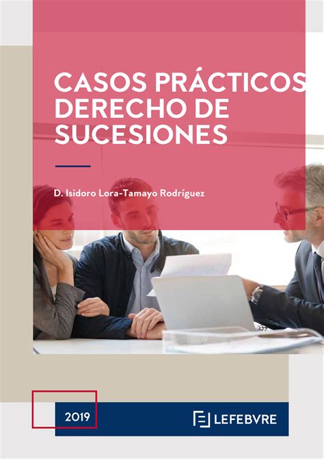 Casos prácticos Derecho de Sucesiones DERECHO DE SUCESIONES D