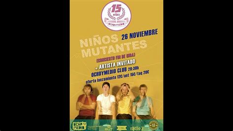 Hermana Mía Niños Mutantes Sala Ocho Y Medio Madrid 26 11 2015