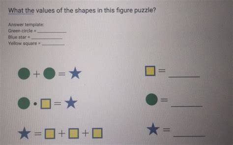 Solved What The Values Of The Shapes In This Figure Puzzle Answer Template Green Circle B