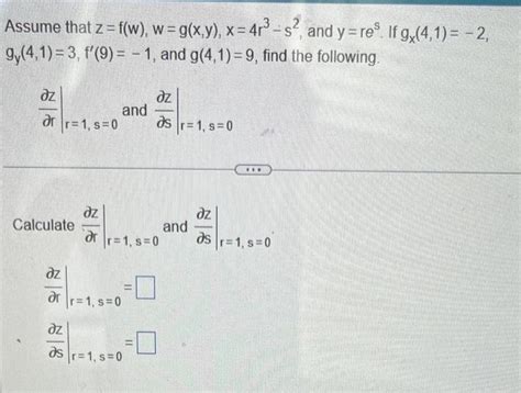 Solved Assume That Z F W W G X Y X 4r3−s2 And Y Res If