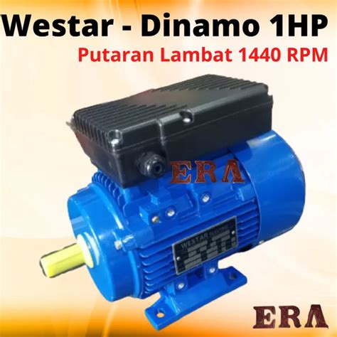 Westar Dinamo Motor 1 Phase 1 HP 1440 RPM 1 PK 0 75kW Dinamo Elektro