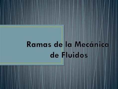 Mecanica de fluidos | PPT