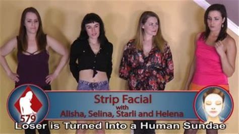 Strip Facial With Alisha Selena Starli And Helena Hd Lost Bets Productions Clips4sale