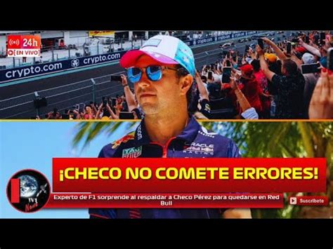 Experto de F1 sorprende al respaldar a Checo Pérez para quedarse en Red