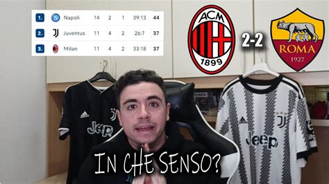 SECONDI QUALCUNO MI AIUTI A CAPIRE Milan Roma 2 2 YouTube