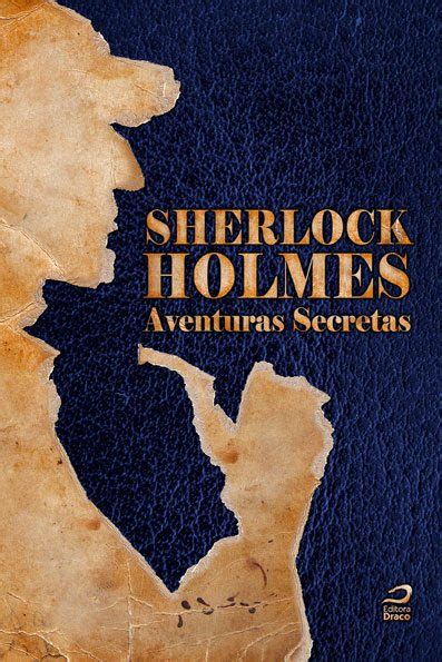 Sherlock Holmes Aventuras Secretas Editora Draco