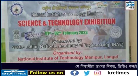 Science And Technology Exhibition Held At Nit Manipur Krc Times