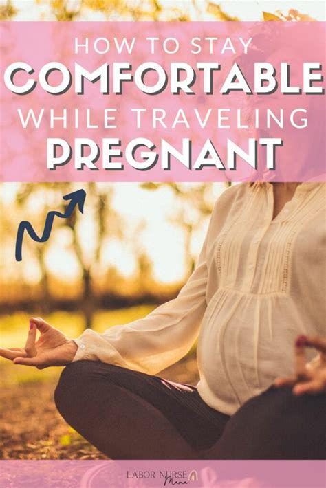 Staying Comfortable Traveling While Pregnant What To Expect And How To