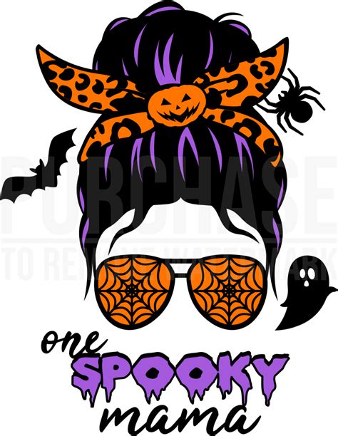 One Spooky Mama Svg Messy Bun Halloween Svg In 2022 Halloween