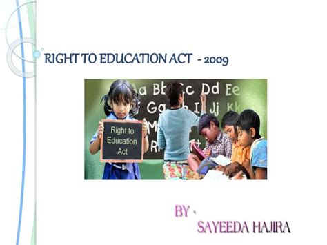 Right To Education Act 2009 Ppt