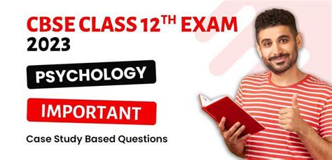 Cbse Class Psychology Exam Important Case Study Based