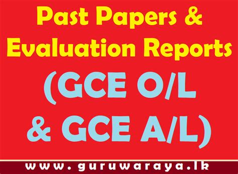 Past Papers And Evaluation Reports Gce Ol And Al Teacher
