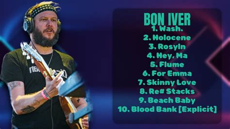 Bon Iver Chart Toppers Compilation For 2024 Supreme Hits Lineup Cool As A Cucumber Youtube